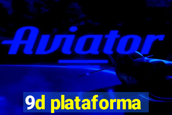 9d plataforma